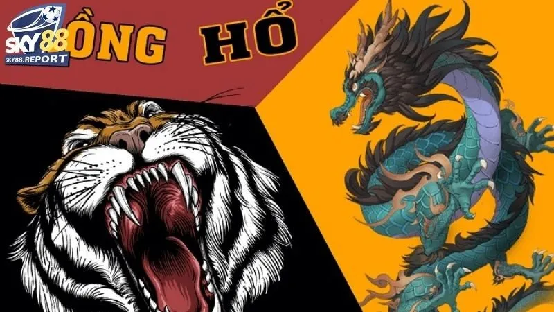 Rồng Hổ Sky88 Cách Chơi Hiệu Quả Và Tỷ Lệ Thắng Cao 2 Rồng hổ Sky88